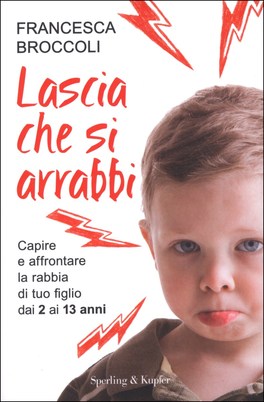 Lascia che si Arrabbi