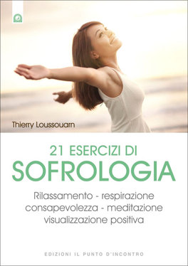21 Esercizi di Sofrologia — Libro - 1