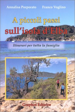 A Piccoli Passi sull'Isona d'Elba — Libro - 1