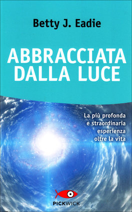 Abbracciata dalla Luce — Libro - 1