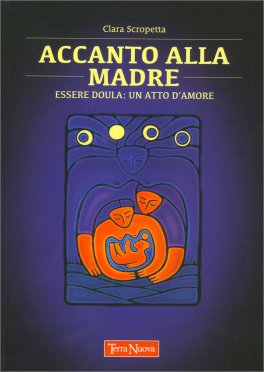Accanto alla Madre — Libro - 1