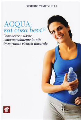 Acqua: Sai Cosa Bevi?  — Libro - 1
