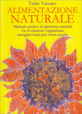 Alimentazione Naturale - Vol. 1 — Libro - 1