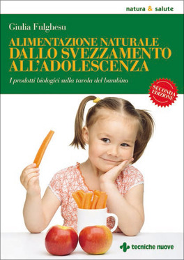 Alimentazione Naturale dallo Svezzamento all'Adolescenza — Libro - 1
