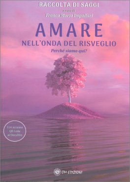 Amare nell'Onda del Risveglio — Libro - 1
