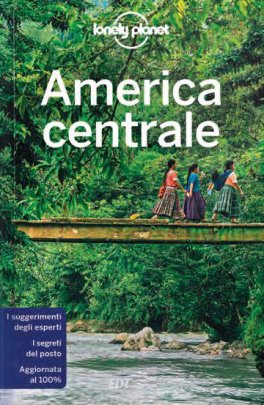 America Centrale — Guida Lonely Planet - 1