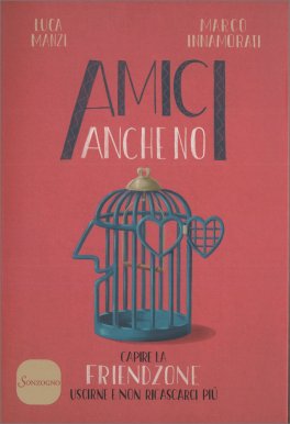 Amici anche No — Libro - 1