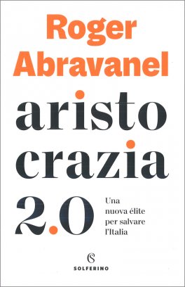 Aristocrazia 2.0 — Libro - 1