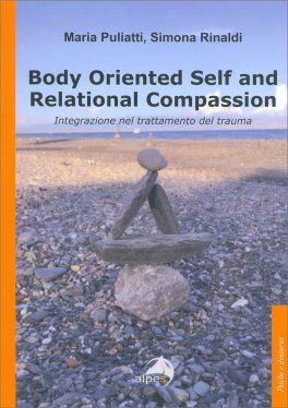 Body Oriented Self and Relational Compassion — Libro - 1