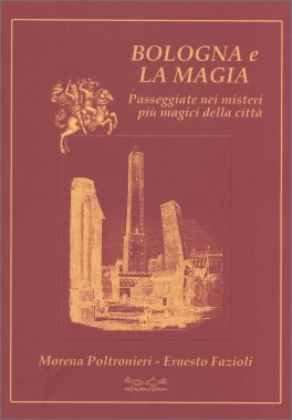 Bologna e la Magia — Libro - 1
