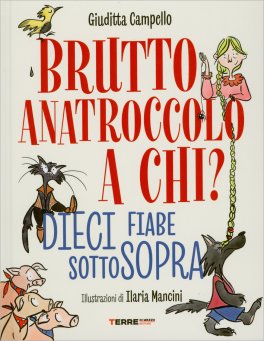 Brutto Anatroccolo a Chi? — Libro - 1