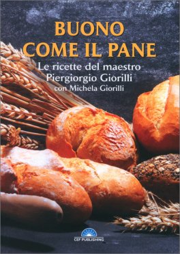 Buono come il Pane — Libro - 1