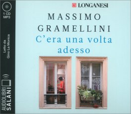 C'era una Volta Adesso - Audiolibro CD Mp3 — Audiolibro - 1