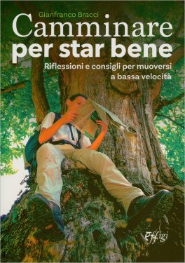 Camminare per Stare Bene — Libro - 1