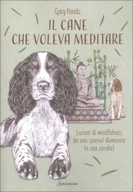 Il Cane che Voleva Meditare — Libro - 1