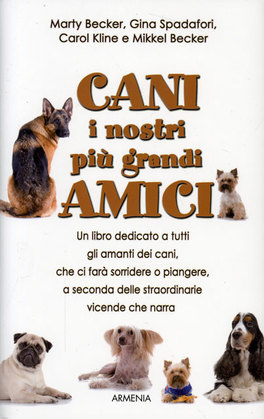 Cani i Nostri più Grandi Amici  — Libro - 1