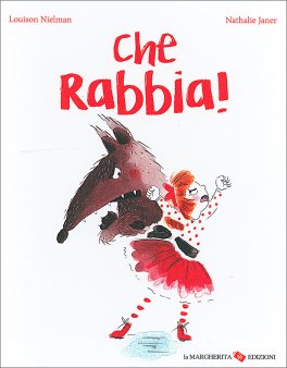 Che Rabbia! — Libro - 1
