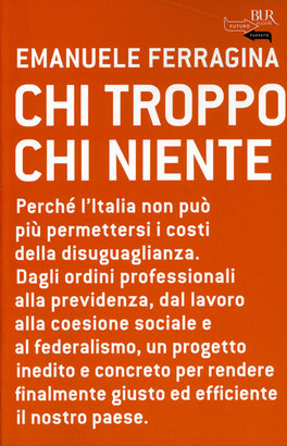 Chi Troppo chi Niente  — Libro - 1