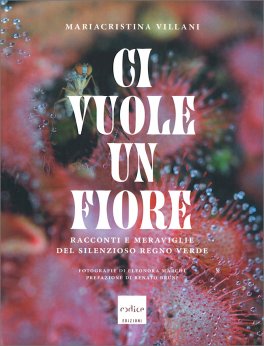 Ci vuole un Fiore — Libro - 1