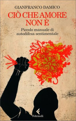 Ciò che Amore Non è — Libro - 1