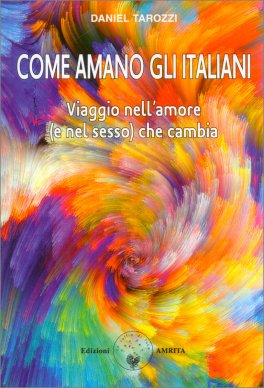 Come Amano gli Italiani — Libro - 1
