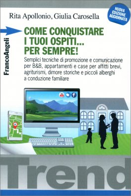 Come conquistare i tuoi Ospiti... per Sempre! — Libro - 1