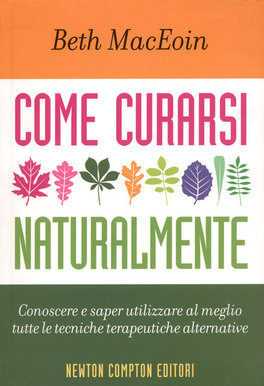 Come Curarsi Naturalmente — Libro - 1