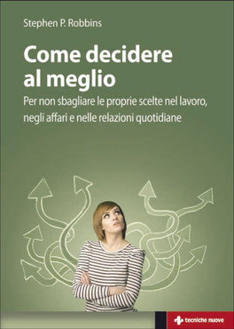 Come Decidere al Meglio — Libro - 1