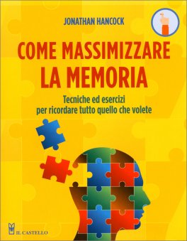Come Massimizzare la Memoria — Libro - 1