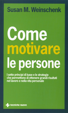 Come Motivare le Persone  — Libro - 1