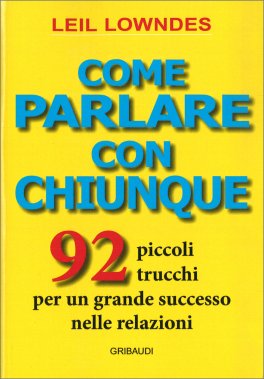 Come Parlare con Chiunque — Libro - 1