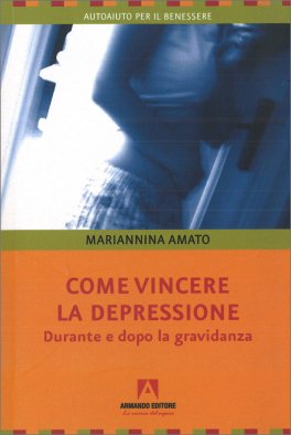 Come Vincere la Depressione — Libro - 1