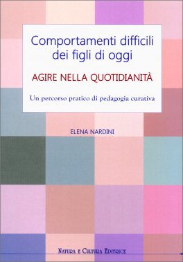 Comportamenti Difficili dei Figli di Oggi - Agire nella Quotidianità — Libro - 1