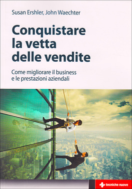 Conquistare la Vetta delle Vendite  — Libro - 1