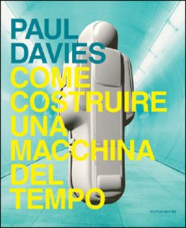 Come Costruire una Macchina del Tempo — Libro - 1