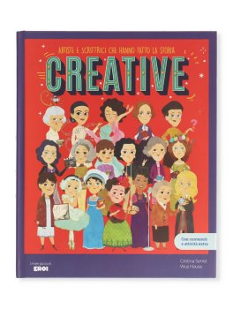 Creative - Artiste e Scrittrici che Hanno Fatto la Storia — Libro - 1