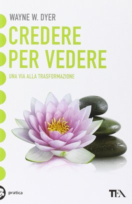 Credere per vedere — Libro - 1