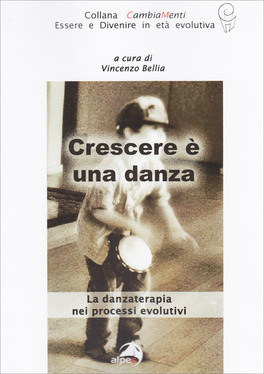 Crescere è una Danza — Libro - 1