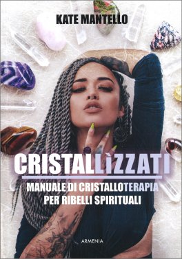 Cristallìzzati — Libro - 1