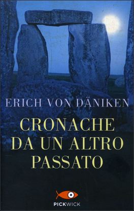 Cronache da un Altro Passato  — Libro - 1