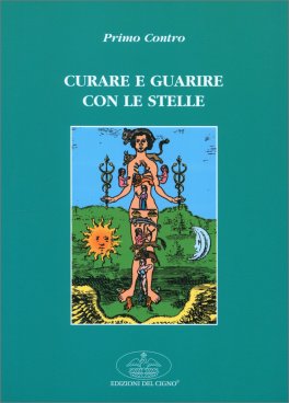 Curare e Guarire con le Stelle — Libro - 1