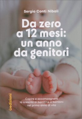 Da Zero a 12 Mesi - Un Anno da Genitori — Libro - 1