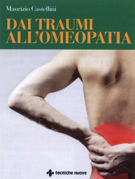 Dai Traumi all'Omeopatia  — Libro - 1