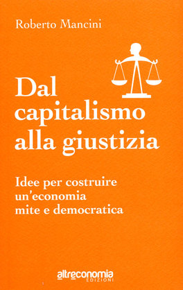 Dal Capitalismo alla Giustizia  — Libro - 1
