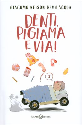 Denti, Pigiama e Via! — Libro - 1