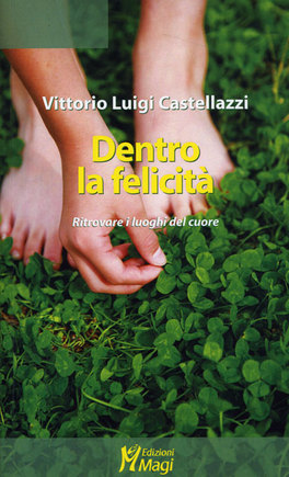 Dentro la Felicità  — Libro - 1