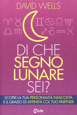 Di che Segno Lunare sei?  — Libro - 1