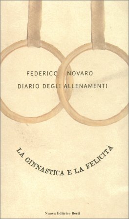 Diario degli Allenamenti - La Ginnastica e la Felicità — Libro - 1