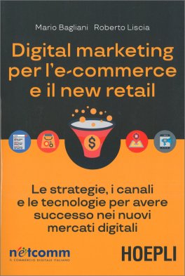 Digital Marketing per l'e-Commerce e il New Retail — Libro - 1