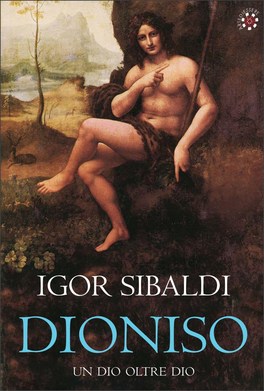 Dioniso: un Dio oltre Dio — Libro - 1